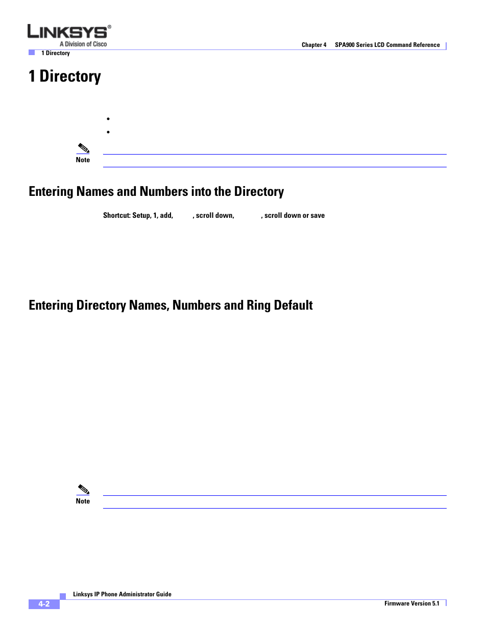 Entering names and numbers into the directory, Entering directory names, numbers and ring default, 1 directory | Linksys SPA 900 Series User Manual | Page 89 / 165