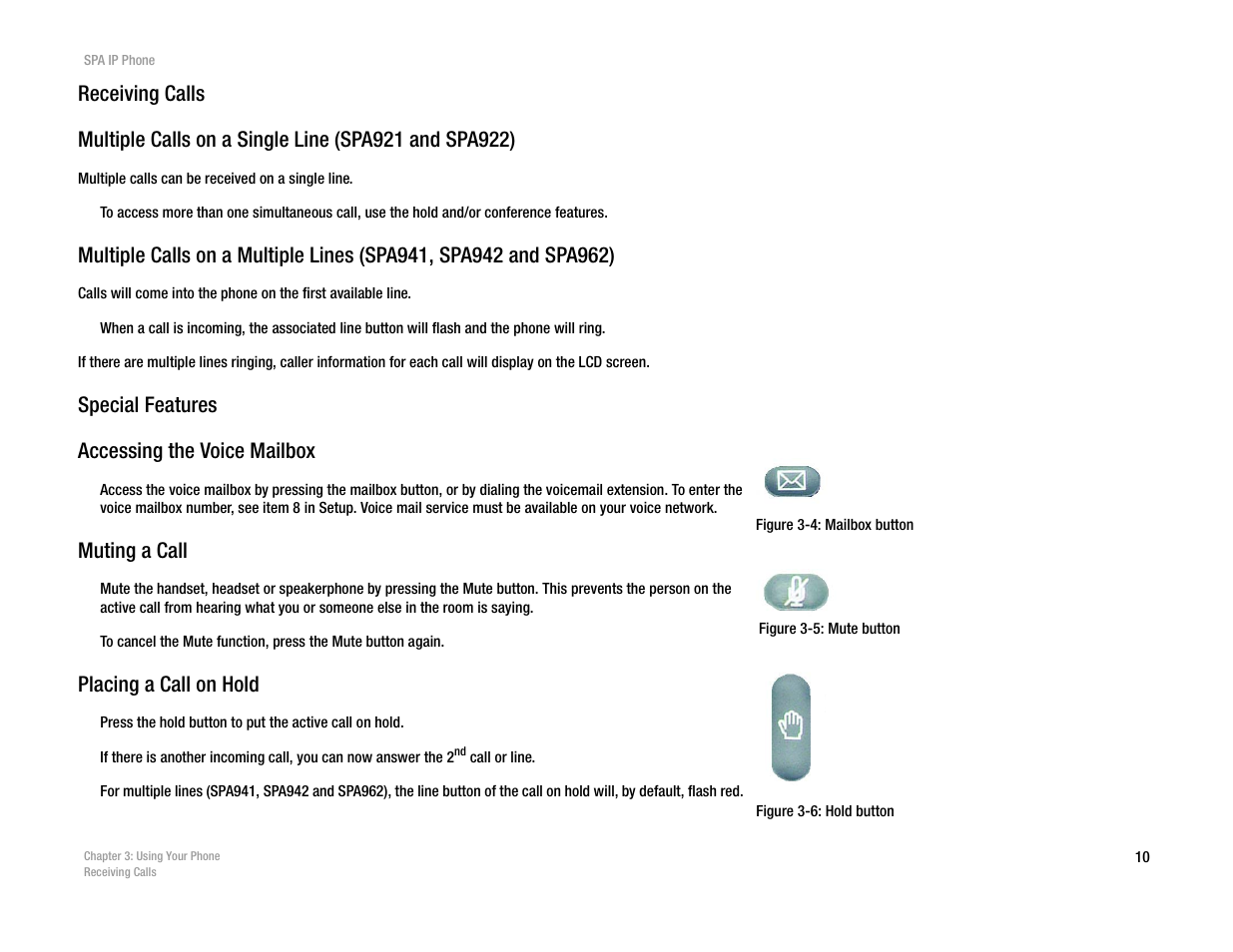 Receiving calls, Special features, Accessing the voice mailbox | Muting a call, Placing a call on hold, Special features accessing the voice mailbox | Linksys SPA962 User Manual | Page 14 / 32