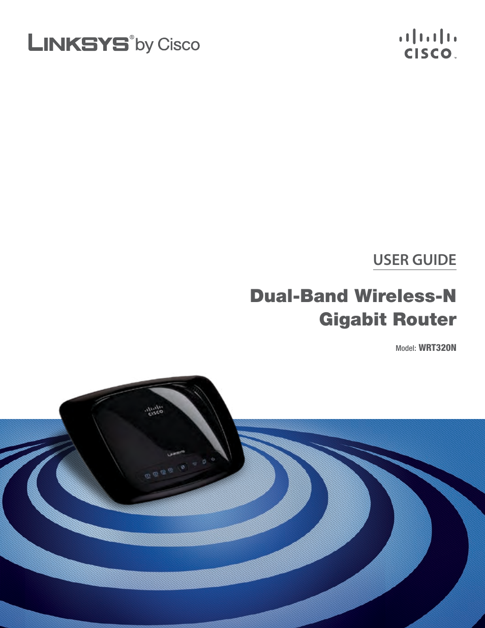 Linksys Dual-Band Wireless-N Gigabit Router WRT320N User Manual | 54 pages