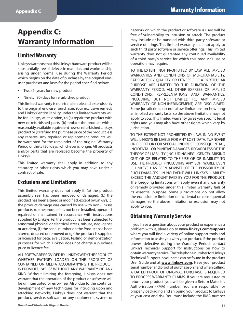 Appendix c: warranty information, Limited warranty, Exclusions and limitations | Obtaining warranty service, Warranty information | Linksys Dual-Band Wireless-N Gigabit Router WRT320N User Manual | Page 32 / 54