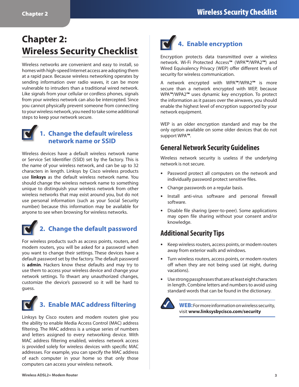 Chapter 2: wireless security checklist, General network security guidelines, Additional security tips | Chapter 2, Wireless security checklist, Change the default wireless network name or ssid, Change the default password, Enable mac address filtering, Enable encryption | Linksys WAG320N User Manual | Page 6 / 23