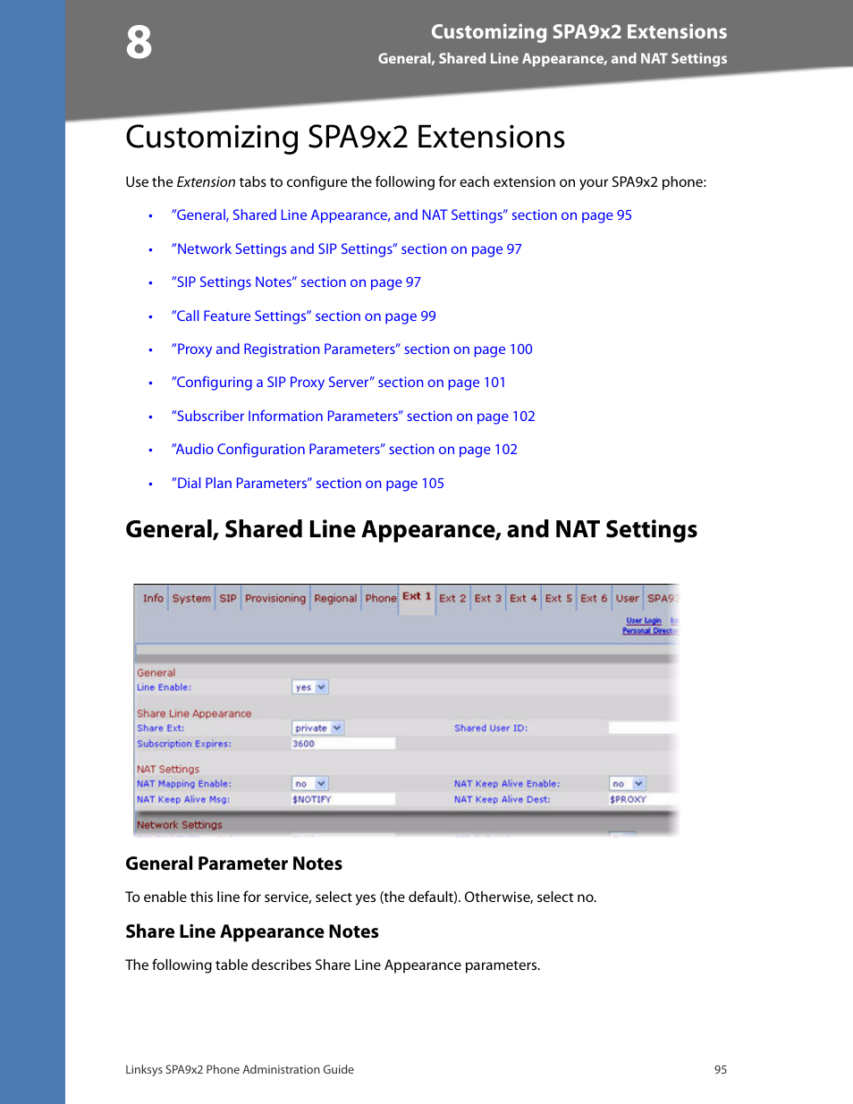 Customizing spa9x2 extensions, General, shared line appearance, and nat settings, General parameter notes | Share line appearance notes, Chapter 8: customizing spa9x2 extensions, Chapter 8, "customizing, Spa9x2 extensions | Linksys BUSINESS SPA922 User Manual | Page 102 / 196