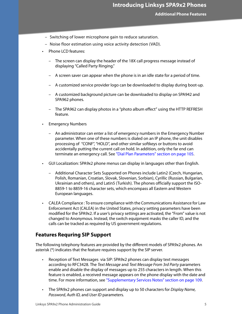 Features requring sip support, Cisco confidential--first draft, Introducing linksys spa9x2 phones | Linksys BUSINESS SPA922 User Manual | Page 12 / 196