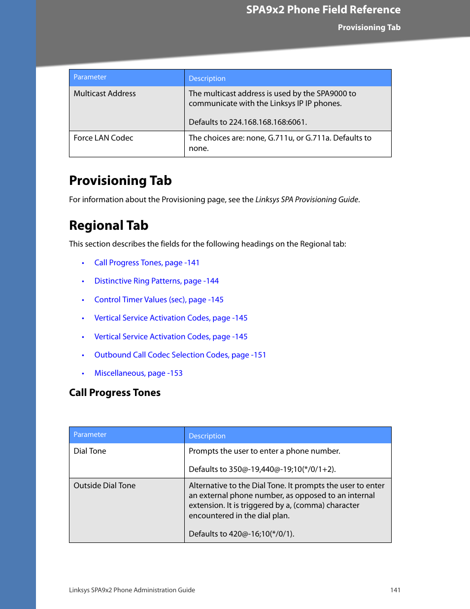 Provisioning tab, Regional tab, Call progress tones | Cisco confidential--first draft, Spa9x2 phone field reference | Linksys BUSINESS SPA922 User Manual | Page 148 / 196