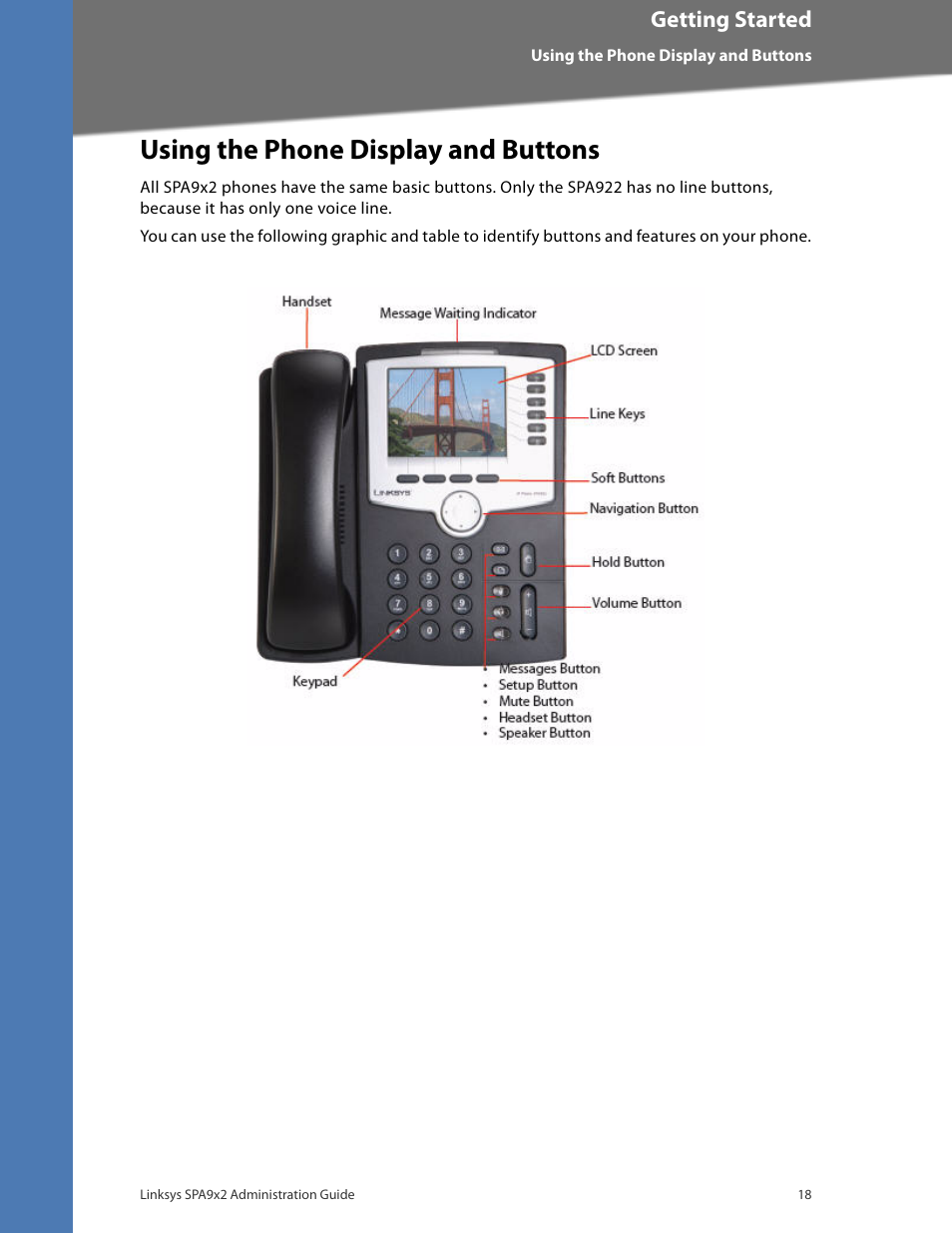 Using the phone display and buttons, Getting started | Linksys BUSINESS SPA922 User Manual | Page 25 / 196
