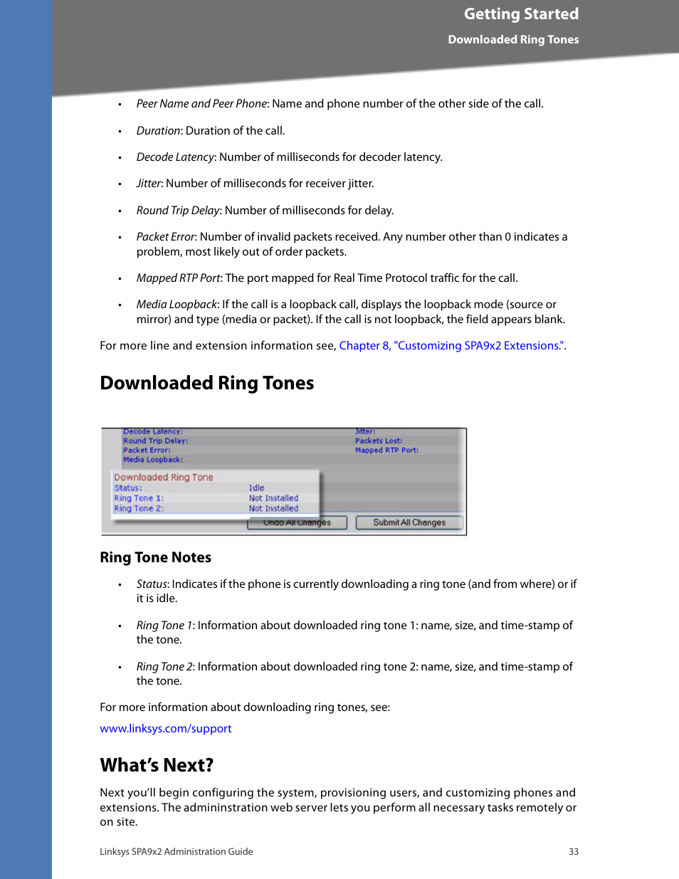 Downloaded ring tones, Ring tone notes, What’s next | Getting started | Linksys BUSINESS SPA922 User Manual | Page 40 / 196