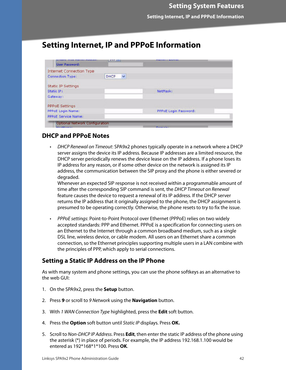 Setting internet, ip and pppoe information, Dhcp and pppoe notes, Setting a static ip address on the ip phone | Setting system features | Linksys BUSINESS SPA922 User Manual | Page 49 / 196