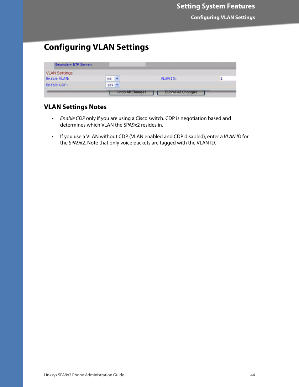 Configuring vlan settings, Vlan settings notes, Setting system features | Linksys BUSINESS SPA922 User Manual | Page 51 / 196