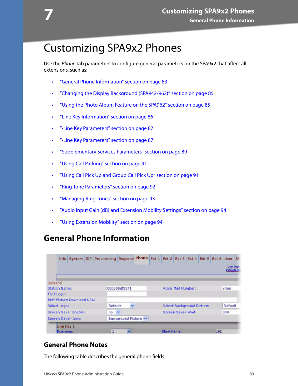 Customizing spa9x2 phones, General phone information, General phone notes | Chapter 7: customizing spa9x2 phones, Chapter 7, "customizing, Spa9x2 phones | Linksys BUSINESS SPA922 User Manual | Page 90 / 196