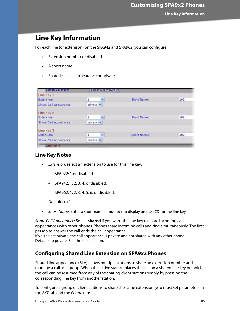 Line key information, Line key notes, Configuring shared line extension on spa9x2 phones | Customizing spa9x2 phones | Linksys BUSINESS SPA922 User Manual | Page 93 / 196