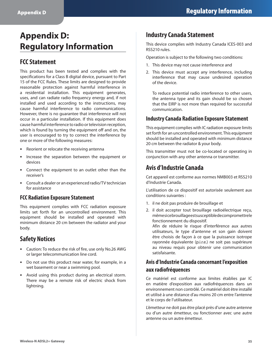 Appendix d: regulatory information, Fcc statement, Safety notices | Industry canada statement, Avis d’industrie canada, Appendx d: regulatory informaton, Regulatory information, Fcc radiation exposure statement, Industry canada radiation exposure statement | Linksys WAG325N User Manual | Page 36 / 43