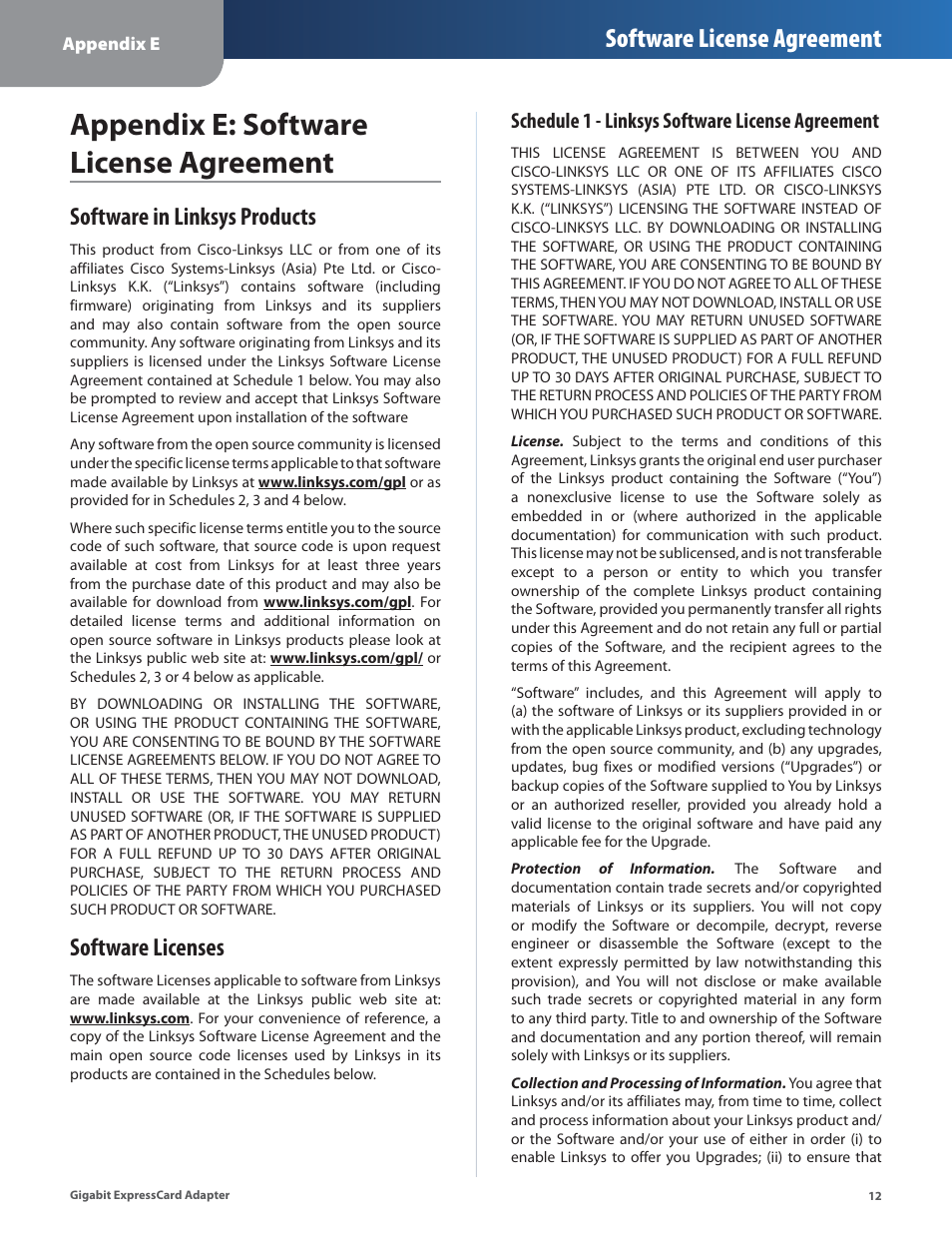 Appendix e: software license agreement, Software in linksys products, Software licenses | Software in linksys products software licenses, Software license agreement | Linksys EC1000 User Manual | Page 16 / 27