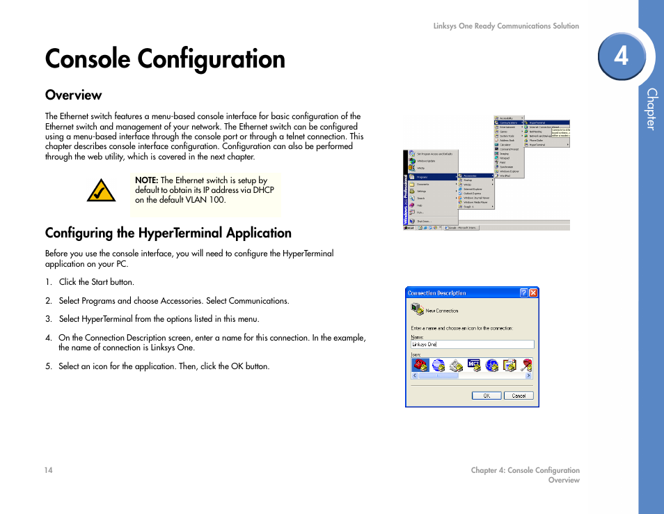 Console configuration, Overview, Configuring the hyperterminal application | Chapter 4: console configuration, Fer to, Configuring the hyperterminal, For mo, Chapter | Linksys SGE2000 User Manual | Page 18 / 50