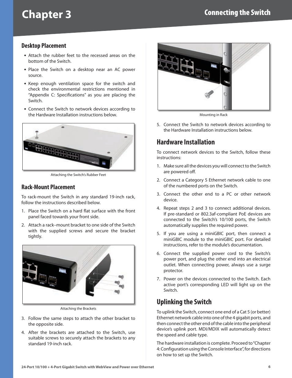 Desktop placement, Rack-mount placement, Hardware installation | Uplinking the switch, Desktop placement rack-mount placement, Hardware installation uplinking the switch, Chapter, Connecting the switch | Linksys SRW224G4P User Manual | Page 10 / 72
