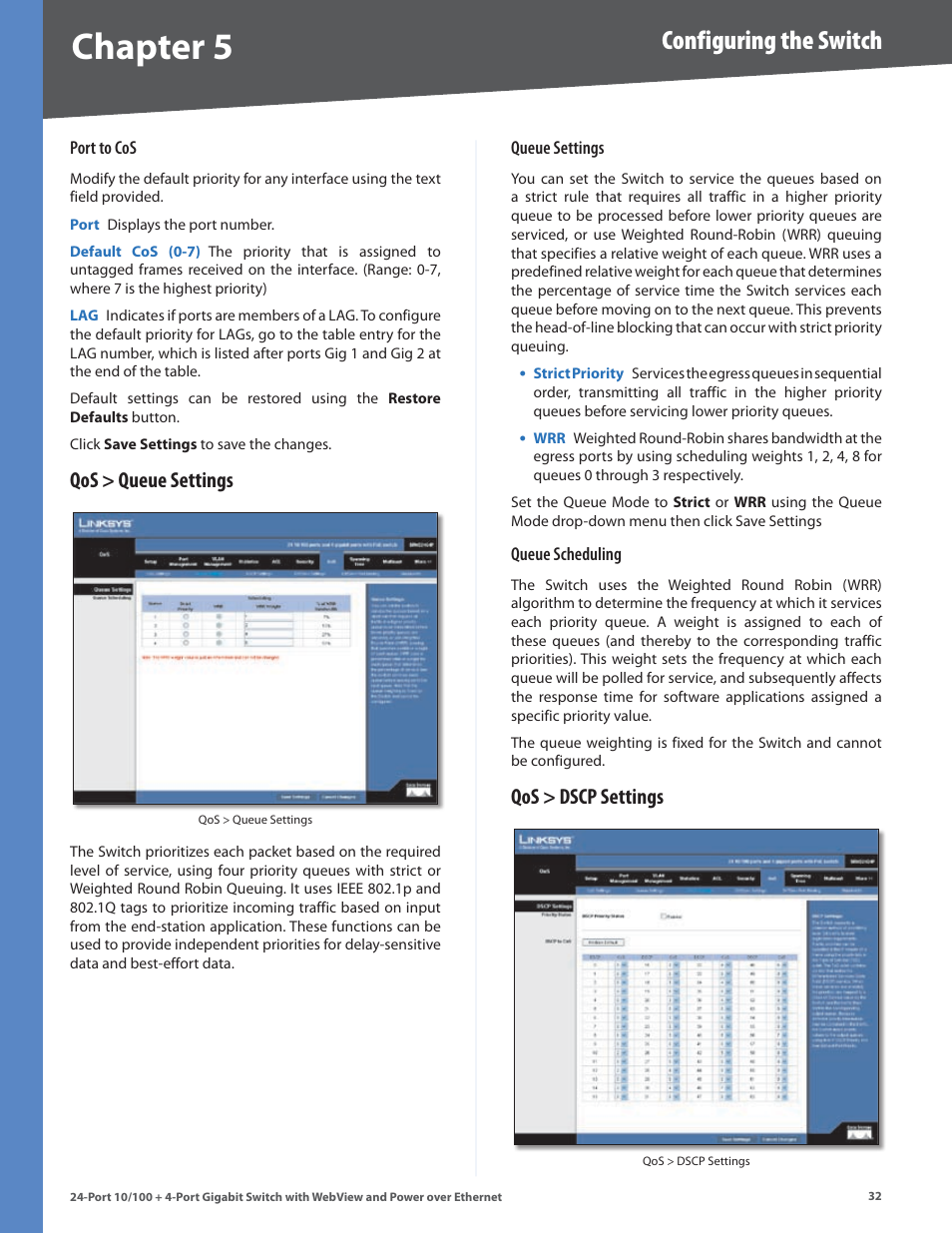 Qos > queue settings, Qos > dscp settings, Qos > queue settings qos > dscp settings | Chapter, Configuring the switch | Linksys SRW224G4P User Manual | Page 36 / 72