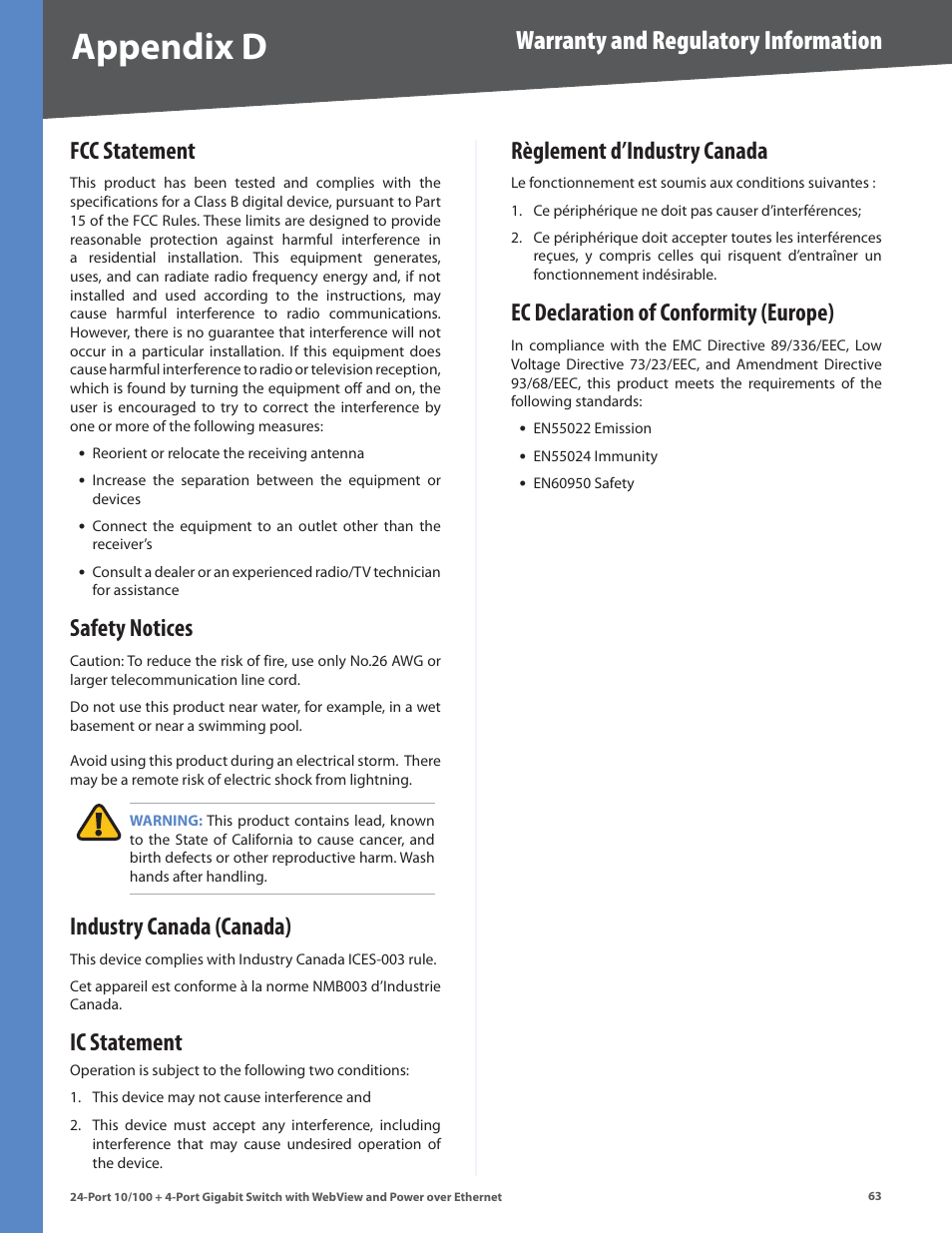 Fcc statement, Safety notices, Industry canada (canada) | Ic statement, Règlement d’industry canada, Ec declaration of conformity (europe), Appendx d, Warranty and regulatory information | Linksys SRW224G4P User Manual | Page 67 / 72