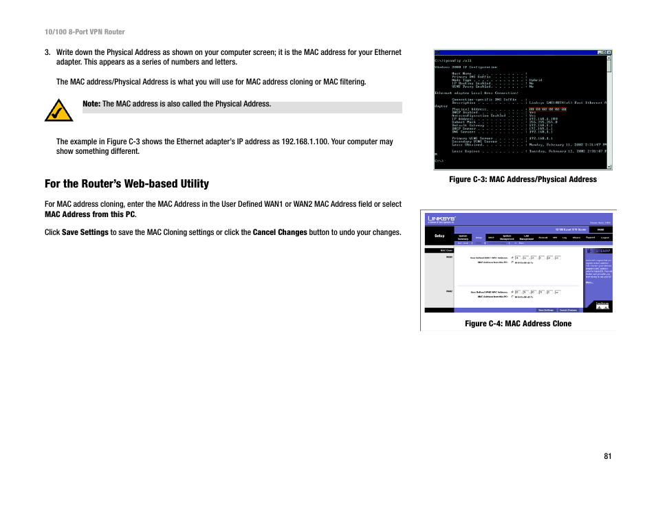 For the router’s web-based utility | Linksys RV082 User Manual | Page 90 / 105