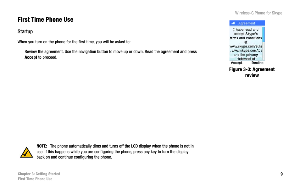 First time phone use | Linksys iPhone WIP320 User Manual | Page 16 / 81