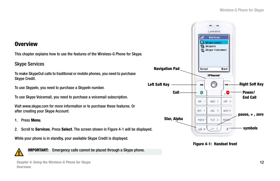 Chapter 4: using the wireless-g phone for skype, Overview | Linksys iPhone WIP320 User Manual | Page 19 / 81