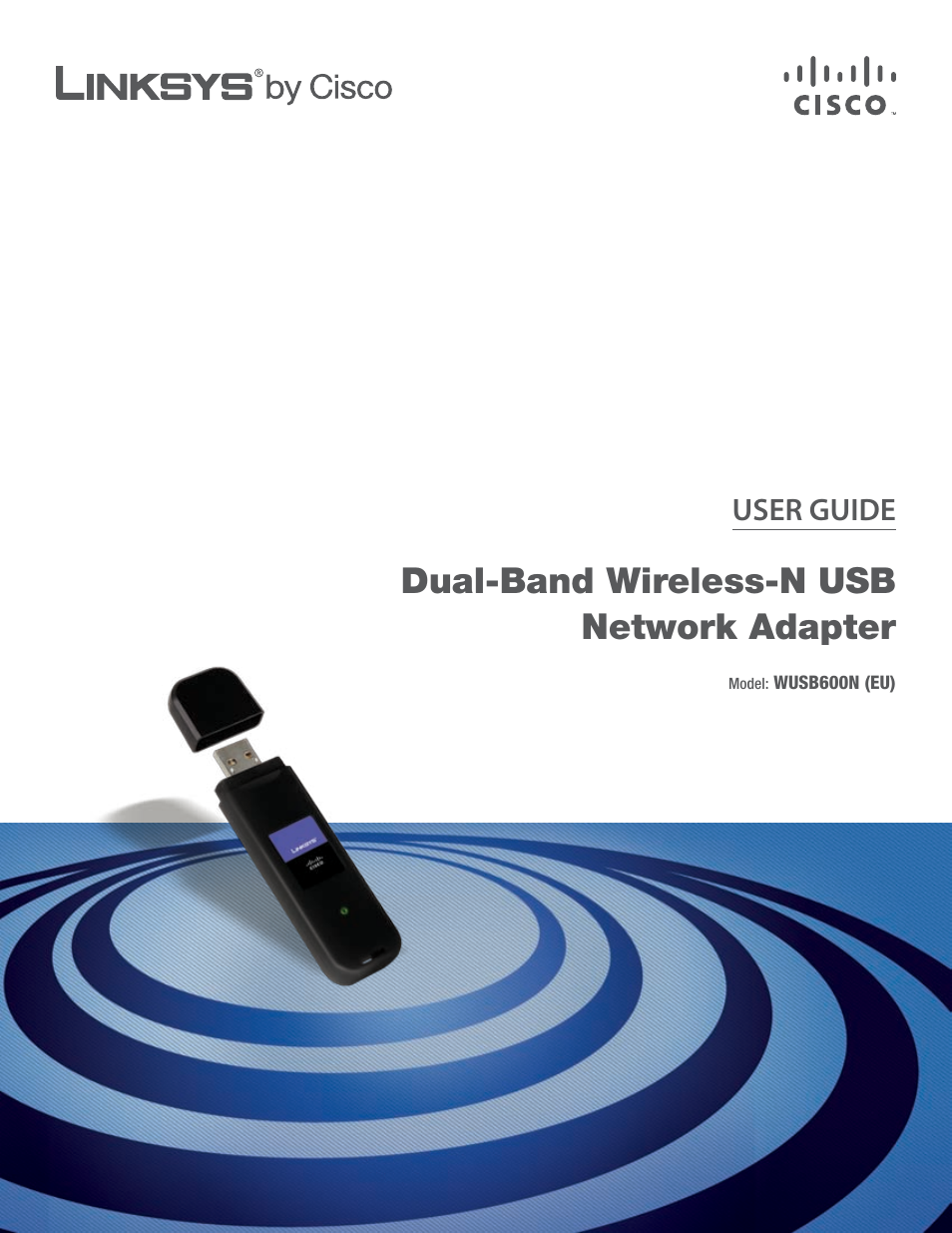 Linksys DUAL-BAND WIRELESS-N WUSB600N User Manual | 53 pages