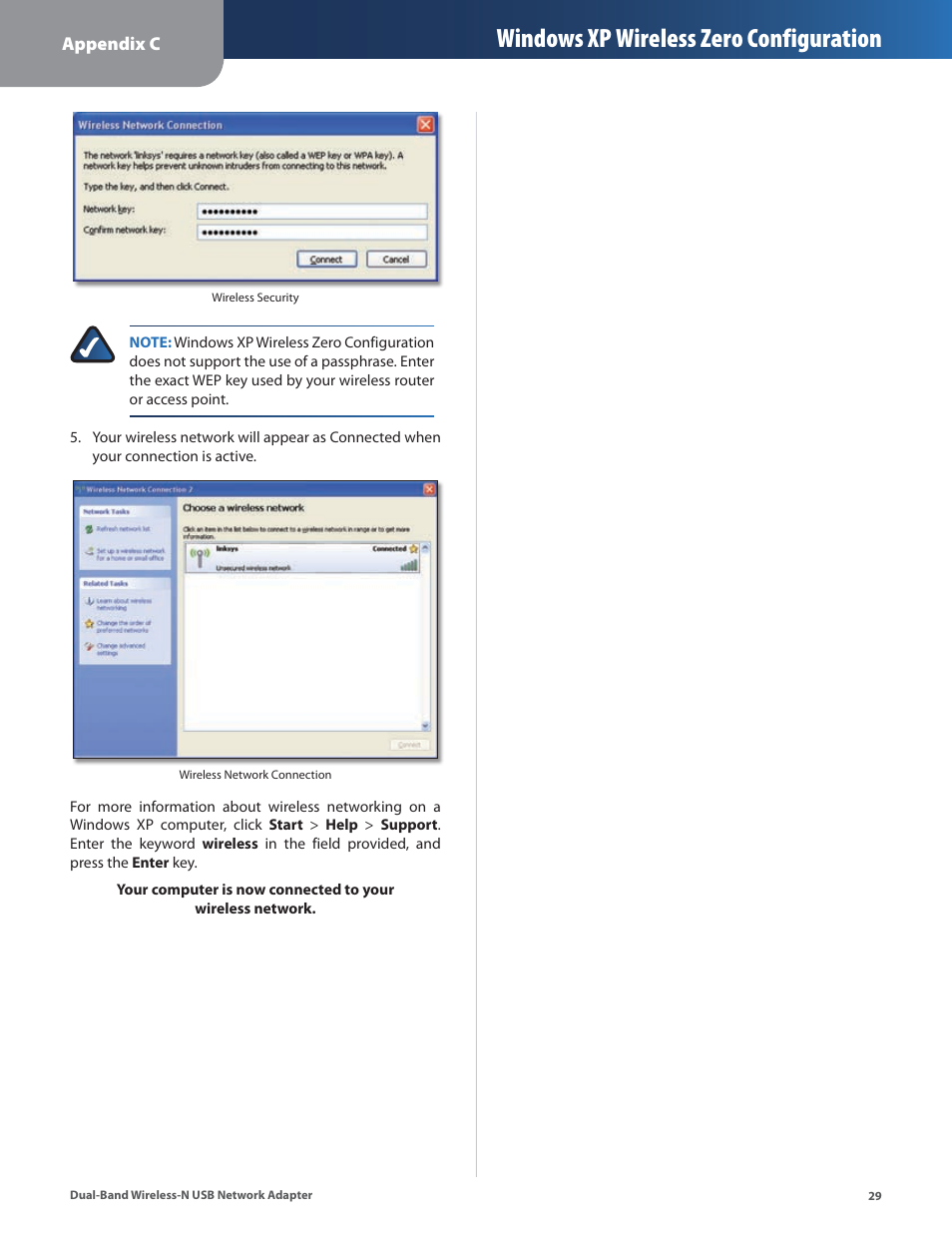 Windows xp wireless zero configuration | Linksys DUAL-BAND WIRELESS-N WUSB600N User Manual | Page 32 / 53