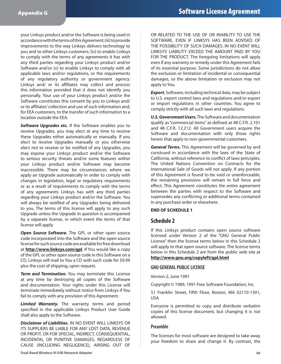 Software license agreement, Schedule 2 | Linksys DUAL-BAND WIRELESS-N WUSB600N User Manual | Page 43 / 53