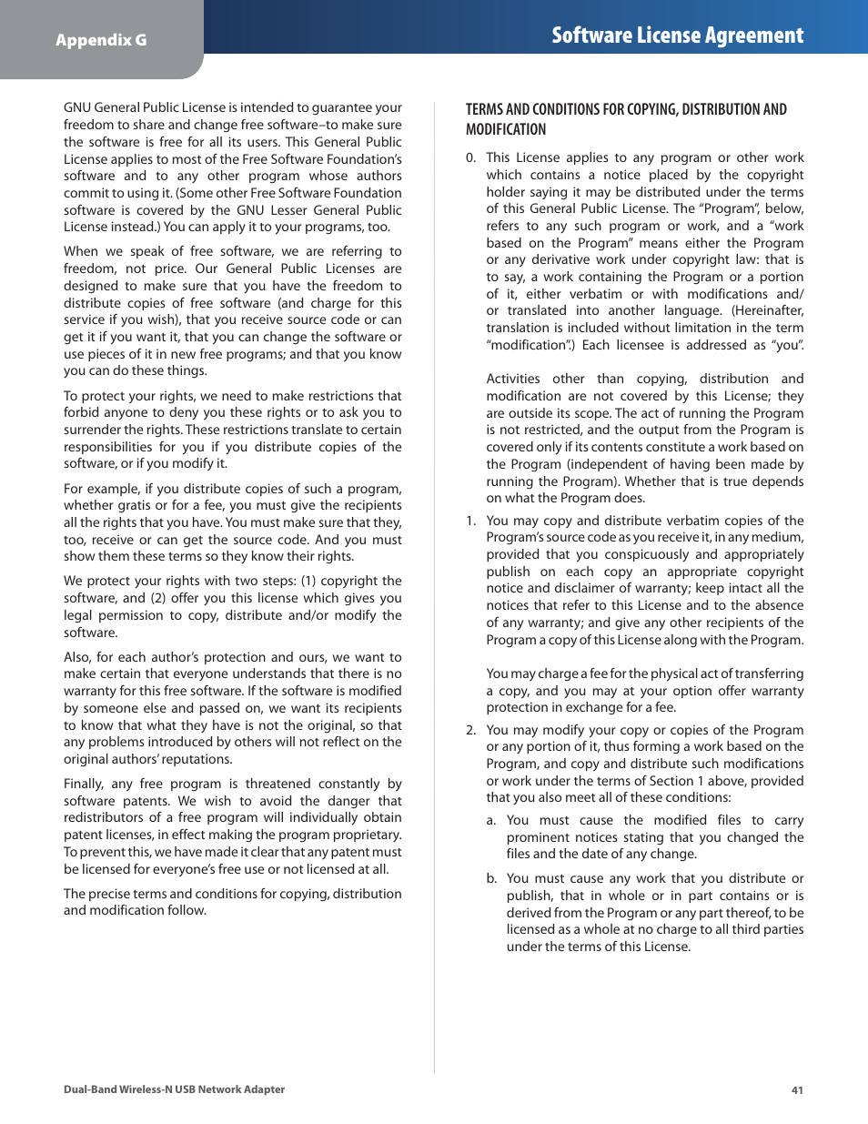 Software license agreement | Linksys DUAL-BAND WIRELESS-N WUSB600N User Manual | Page 44 / 53