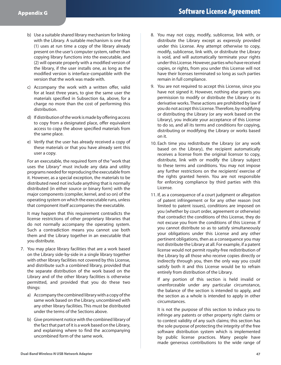 Software license agreement | Linksys DUAL-BAND WIRELESS-N WUSB600N User Manual | Page 50 / 53