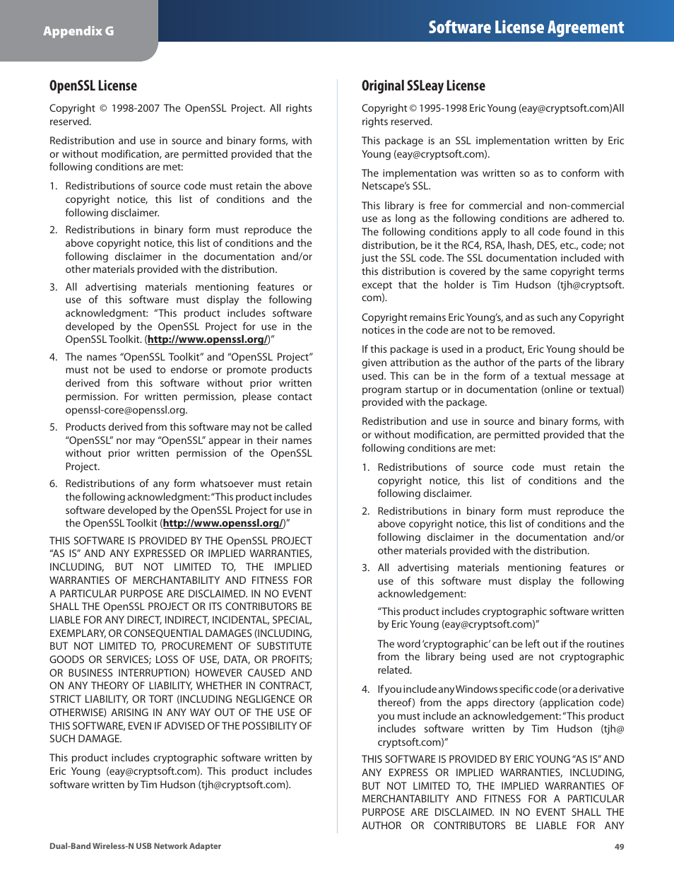 Software license agreement, Openssl license, Original ssleay license | Linksys DUAL-BAND WIRELESS-N WUSB600N User Manual | Page 52 / 53