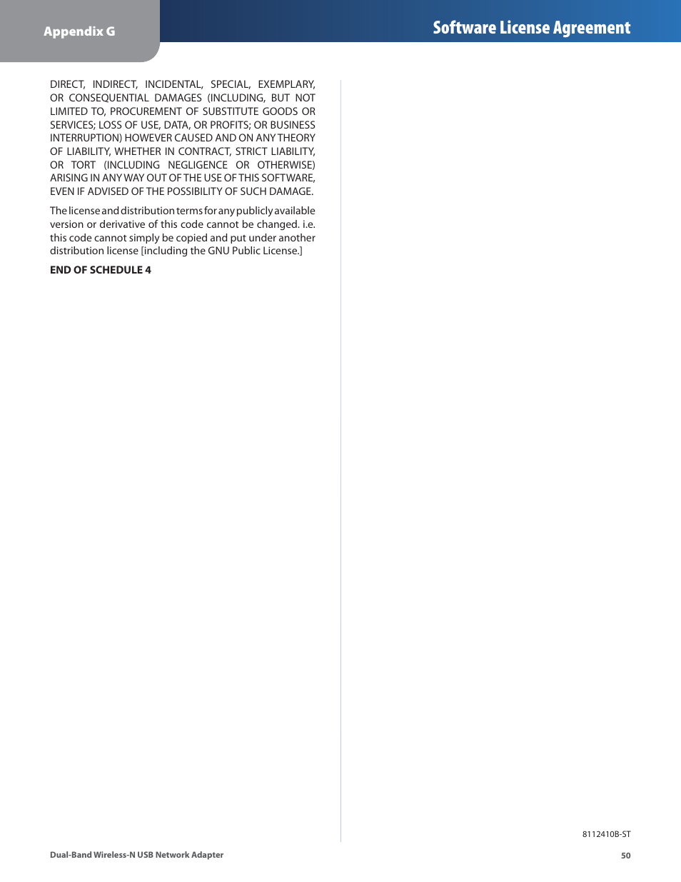 Software license agreement | Linksys DUAL-BAND WIRELESS-N WUSB600N User Manual | Page 53 / 53