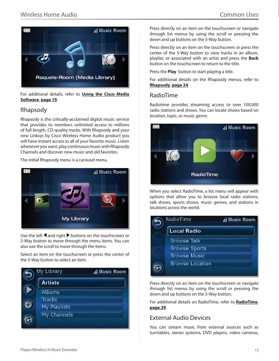 Rhapsody, Radiotime, External audio devices | Rhapsody radiotime external audio devices, Common uses, Wireless home audio | Linksys Player / Wireless-N Music Extender DMP100 User Manual | Page 20 / 60