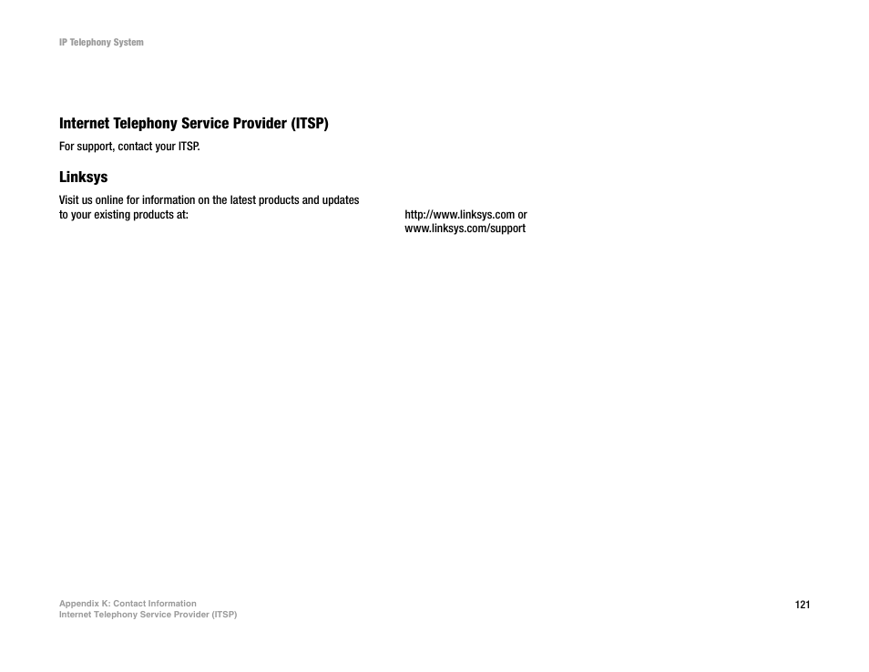 Appendix k: contact information | Linksys SPA9000 User Manual | Page 128 / 128