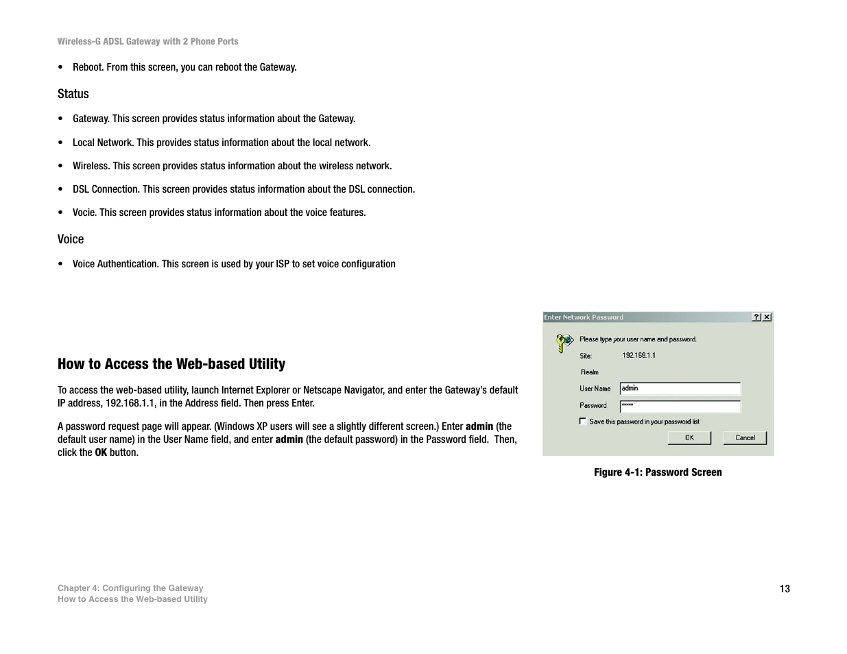 How to access the web-based utility | Linksys 2.4 GHz 802.11g Wireless-G ADSL Gateway with 2 Ports WAG54GP2 User Manual | Page 22 / 137