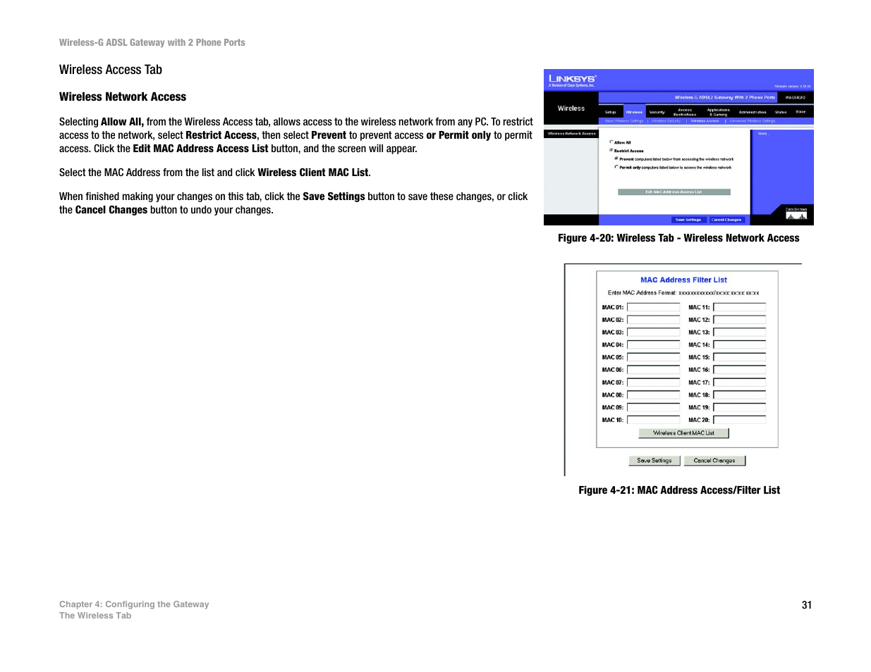 Linksys 2.4 GHz 802.11g Wireless-G ADSL Gateway with 2 Ports WAG54GP2 User Manual | Page 40 / 137