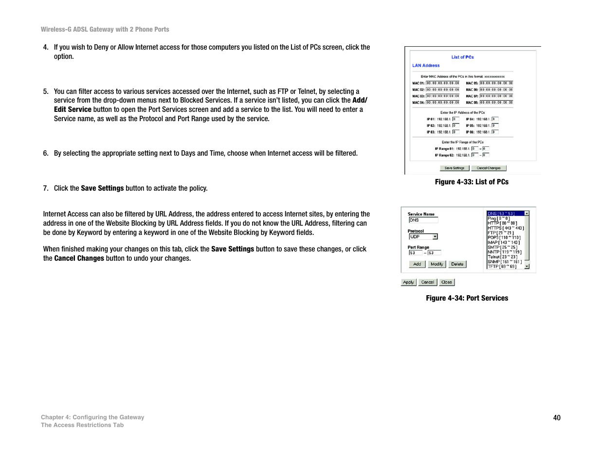 Linksys 2.4 GHz 802.11g Wireless-G ADSL Gateway with 2 Ports WAG54GP2 User Manual | Page 49 / 137