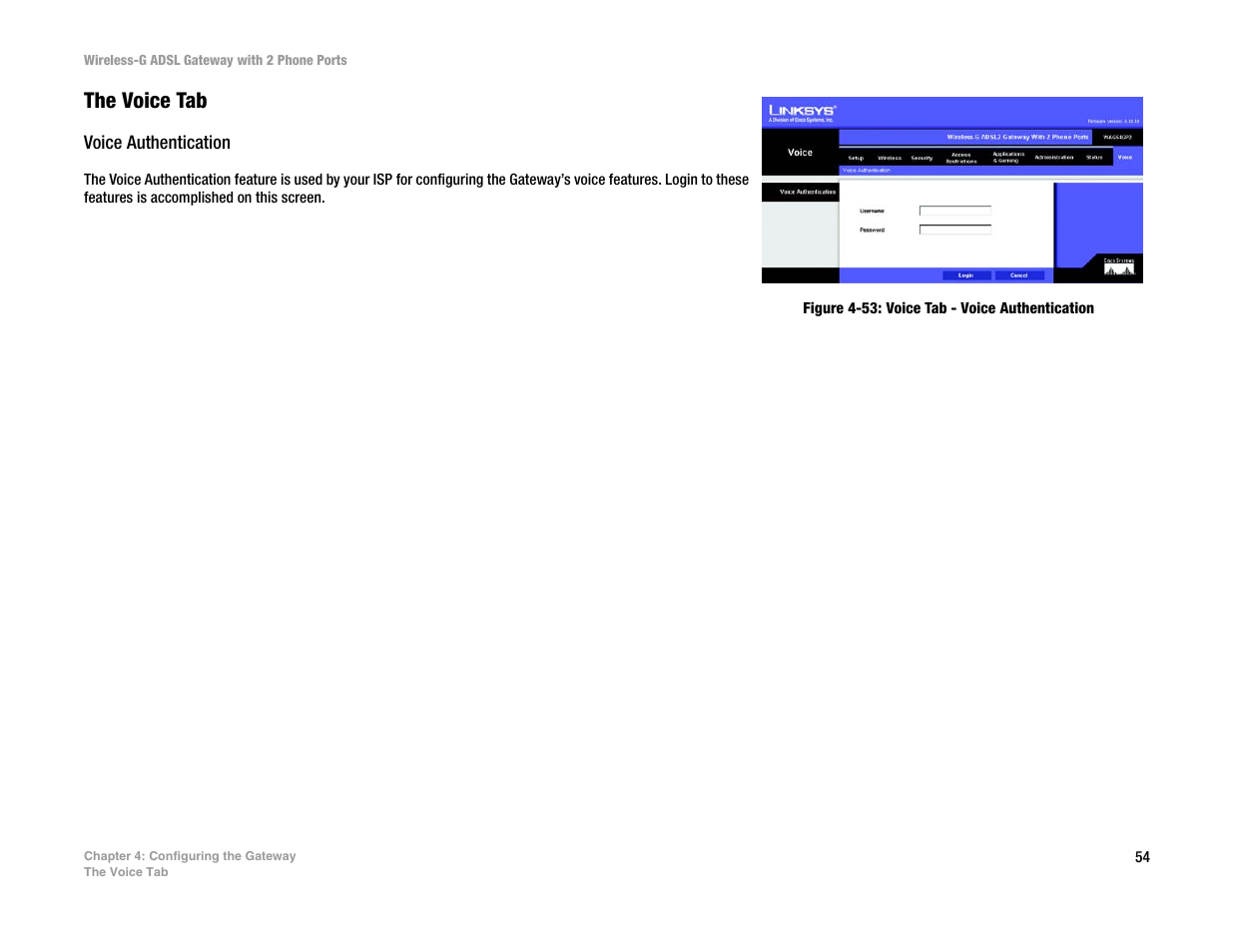 The voice tab | Linksys 2.4 GHz 802.11g Wireless-G ADSL Gateway with 2 Ports WAG54GP2 User Manual | Page 63 / 137