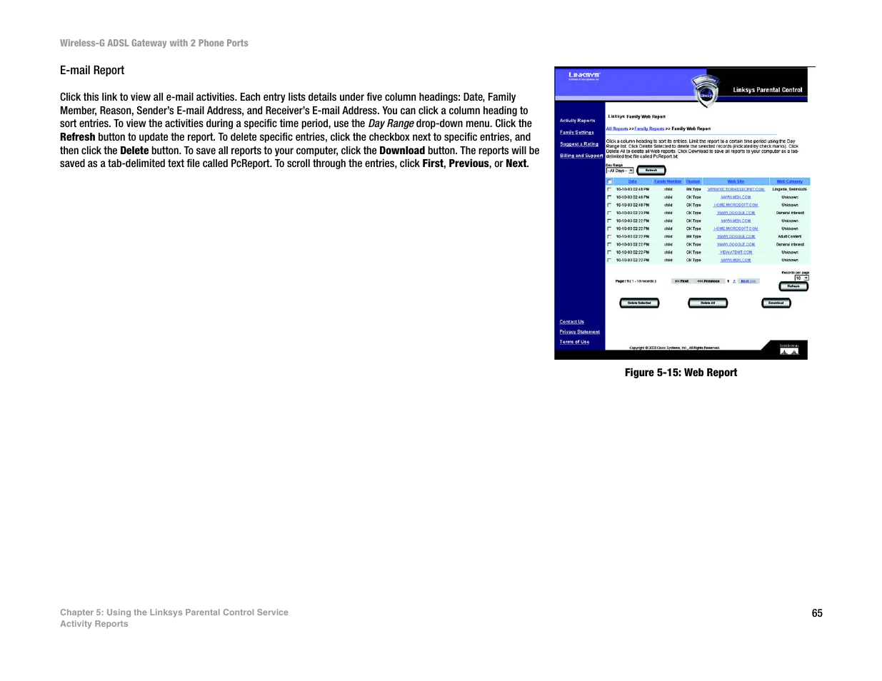 Linksys 2.4 GHz 802.11g Wireless-G ADSL Gateway with 2 Ports WAG54GP2 User Manual | Page 73 / 137