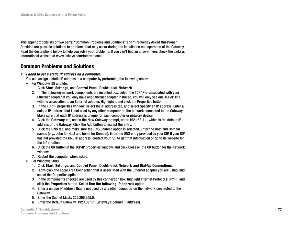 Appendix a: troubleshooting, Common problems and solutions | Linksys 2.4 GHz 802.11g Wireless-G ADSL Gateway with 2 Ports WAG54GP2 User Manual | Page 85 / 137