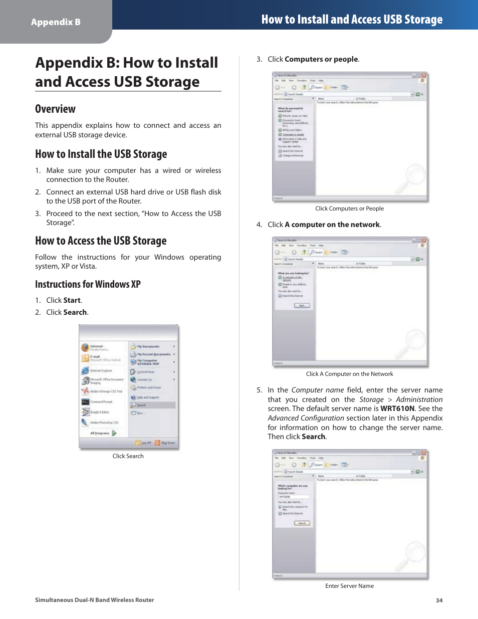 Appendix b: how to install and access usb storage, Overview, How to install the usb storage | How to access the usb storage, How to install and access usb storage, Instructions for windows xp | Linksys CISCO WRT610N User Manual | Page 36 / 58
