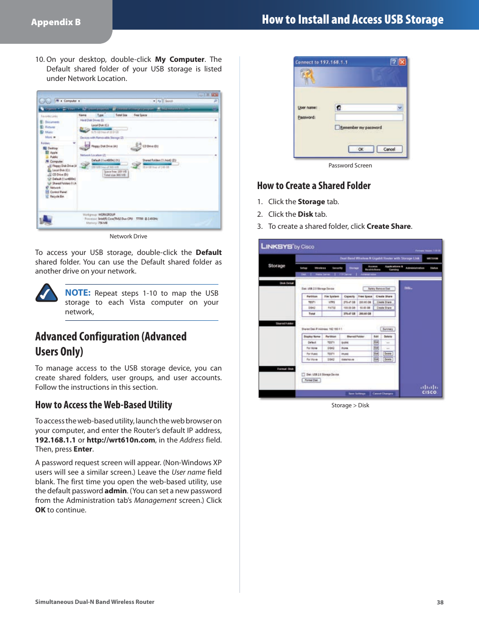 Advanced configuration (advanced users only), How to install and access usb storage, How to access the web-based utility | How to create a shared folder | Linksys CISCO WRT610N User Manual | Page 40 / 58