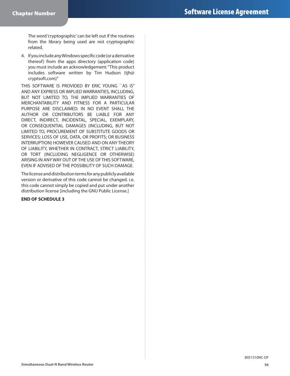 Software license agreement | Linksys CISCO WRT610N User Manual | Page 58 / 58