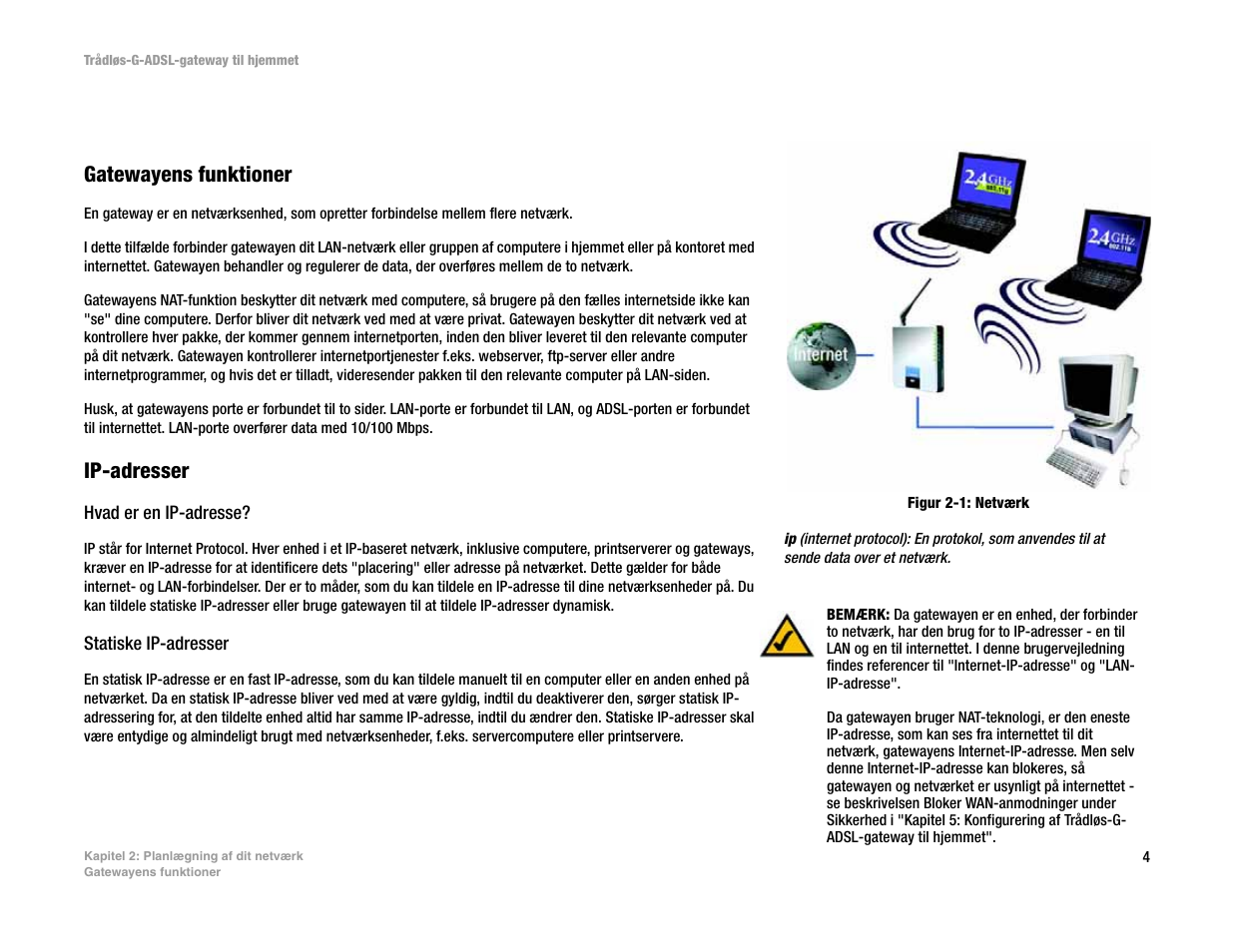 Kapitel 2: planlægning af dit netværk, Kapitel 2: planlæ gning af dit netvæ rk | Linksys UWAG200G User Manual | Page 104 / 867