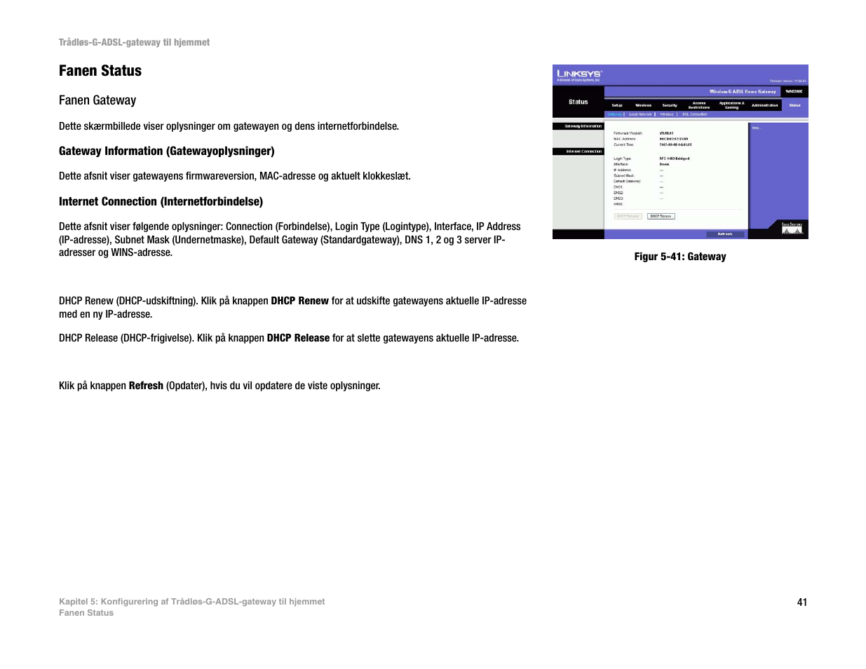 Fanen status | Linksys UWAG200G User Manual | Page 141 / 867