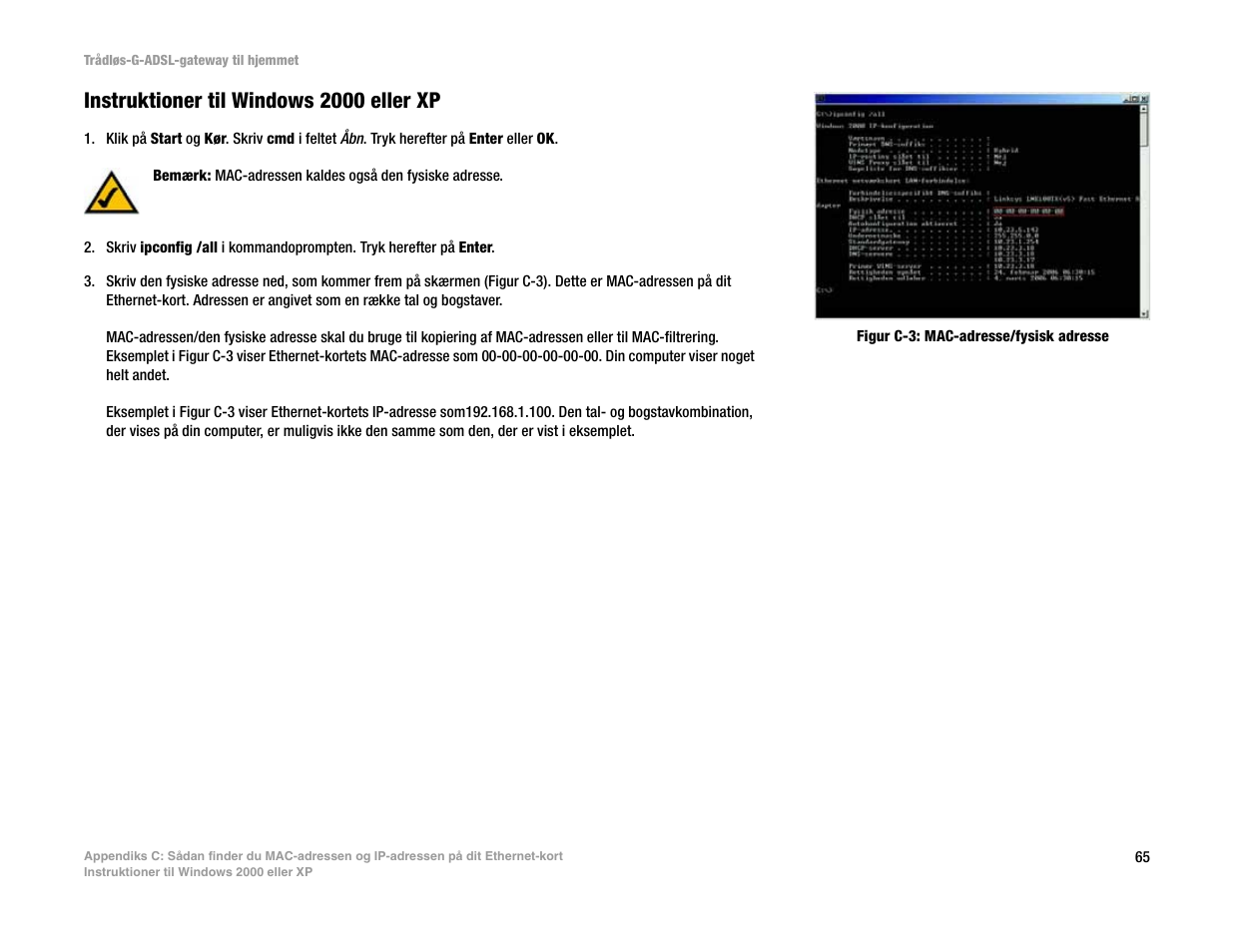 Instruktioner til windows 2000 eller xp | Linksys UWAG200G User Manual | Page 165 / 867
