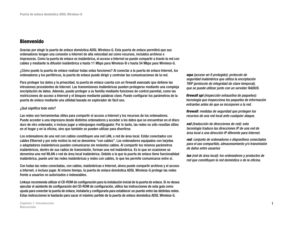 Capítulo 1: introducción, C apítulo 1: introducción, Bienvenido | Linksys UWAG200G User Manual | Page 300 / 867