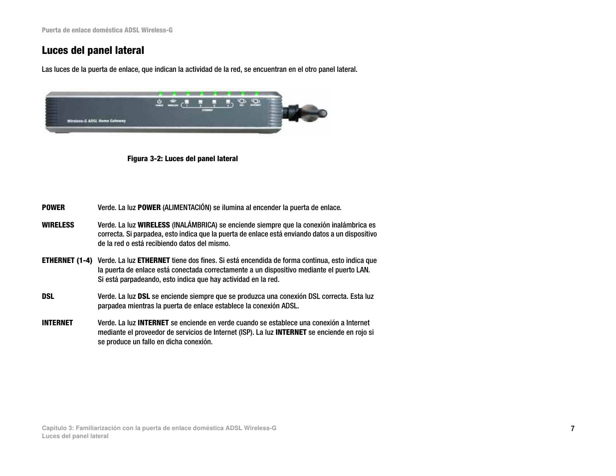 Luces del panel lateral | Linksys UWAG200G User Manual | Page 306 / 867