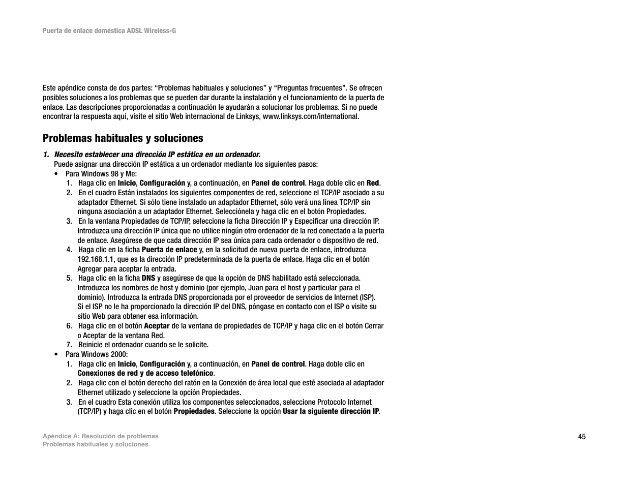 Apéndice a: resolución de problemas, Apéndice a: resolución de problem as, Problemas habituales y soluciones | Linksys UWAG200G User Manual | Page 344 / 867