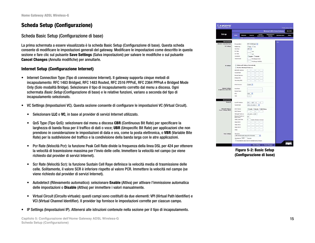 Scheda setup (configurazione) | Linksys UWAG200G User Manual | Page 504 / 867