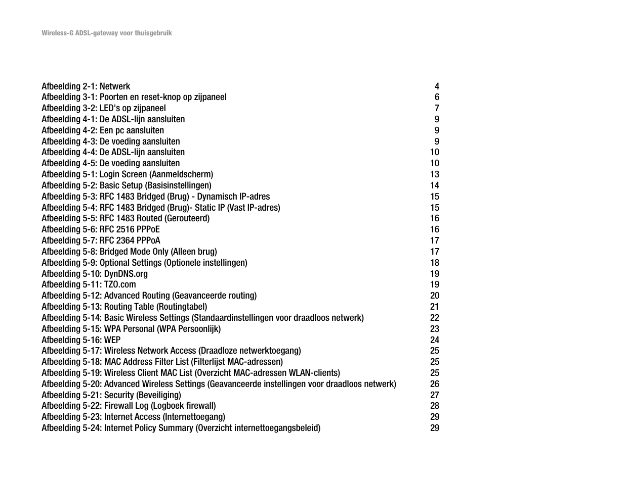 Lijst m et afbeeldingen | Linksys UWAG200G User Manual | Page 586 / 867