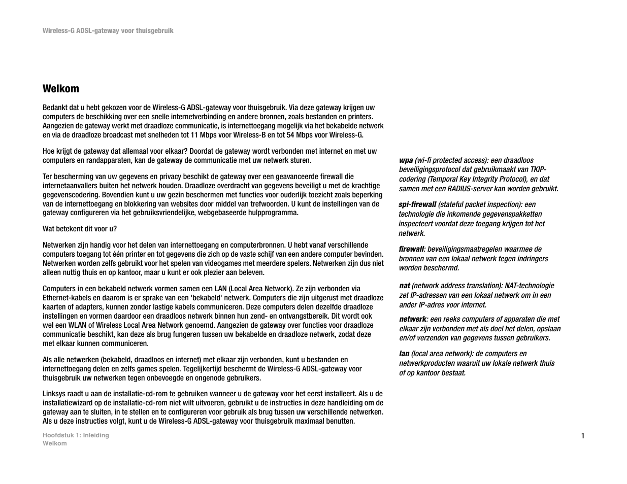 Hoofdstuk 1: inleiding, Welkom | Linksys UWAG200G User Manual | Page 588 / 867